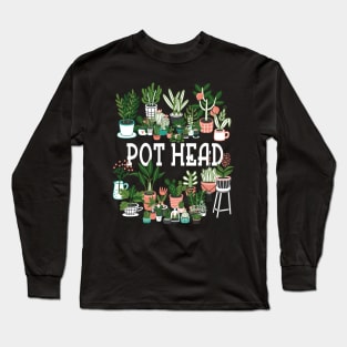 Plant Lover and Gardener Pot Head Succulent Long Sleeve T-Shirt